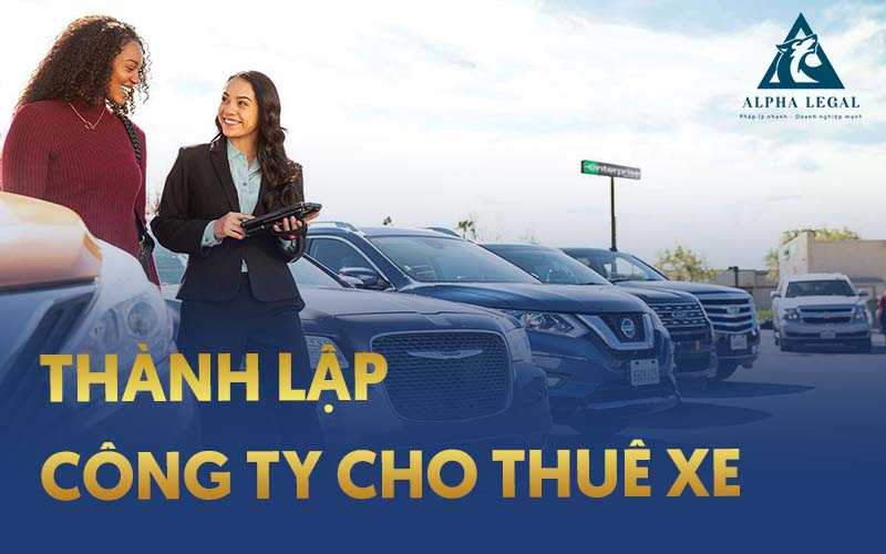 Thành lập công ty cho thuê xe