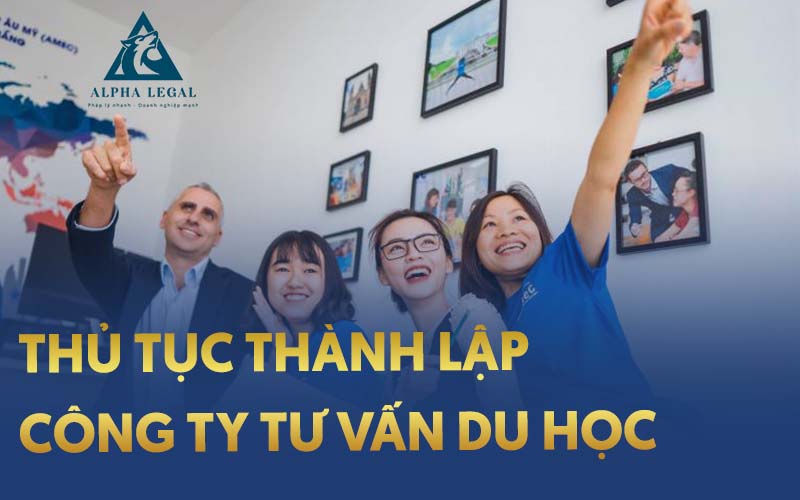 Thành Lập Công Ty Tư Vấn Du Học