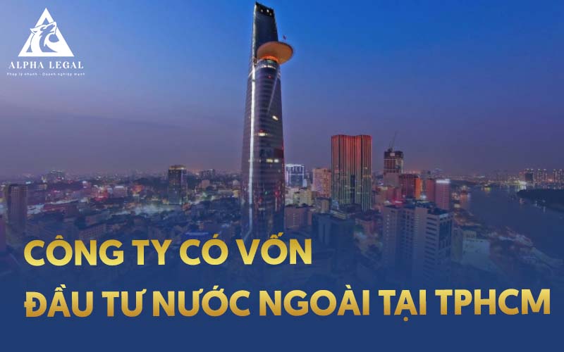 công ty có vốn đầu tư nước ngoài tại tp.hcm