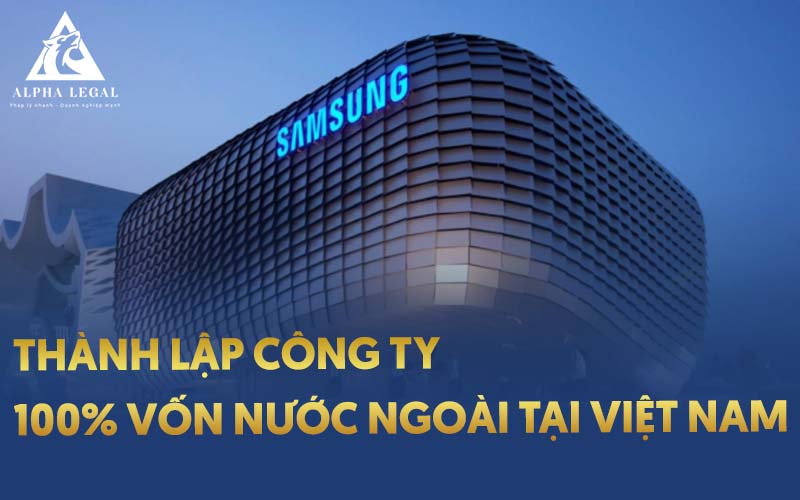 công ty 100% vốn nước ngoài tại việt nam
