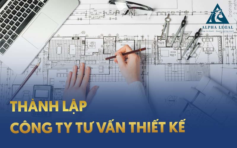 thành lập công ty tư vấn thiết kế