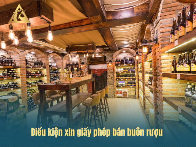 Điều kiện cấp giấy phép bán lẻ rượu theo quy định pháp luật