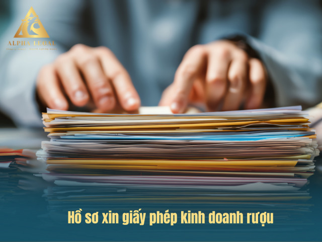 Bộ hồ sơ xin giấy phép kinh doanh rượu gồm những gì