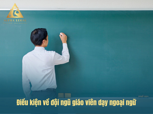 Đáp ứng yêu cầu về đội ngũ giáo viên dạy ngoại ngữ