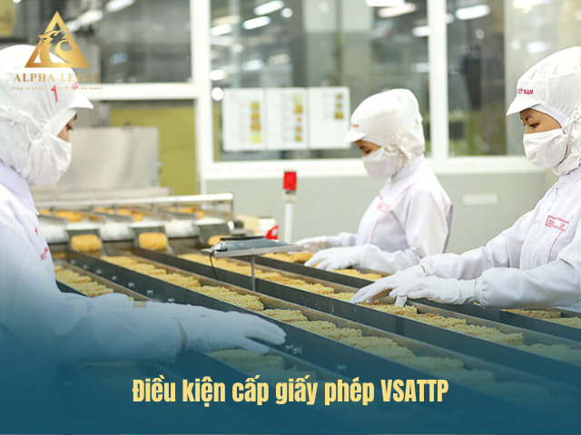 Quy định về điều kiện được cấp giấy phép ATVSTP