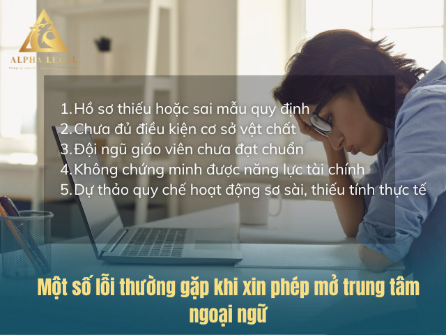 Lỗi phổ biến khi xin giấy phép trung tâm ngoại ngữ