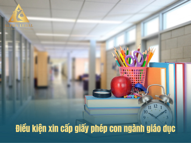 Các điều kiện về giấy phép con ngành giáo dục