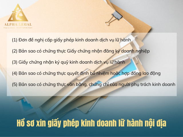 Hồ sơ xin giấy phép lữ hành nội địa gồm những gì