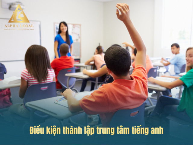 Điều kiện đăng ký mở trung tâm tiếng anh