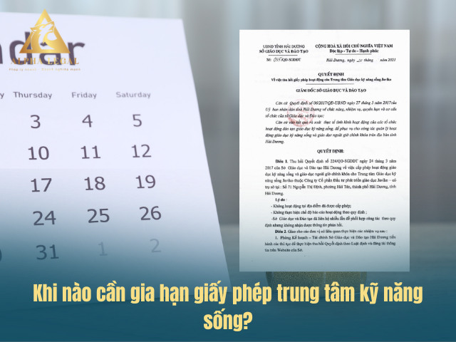 Thời điểm cần gia hạn giấy phép trung tâm kỹ năng sống
