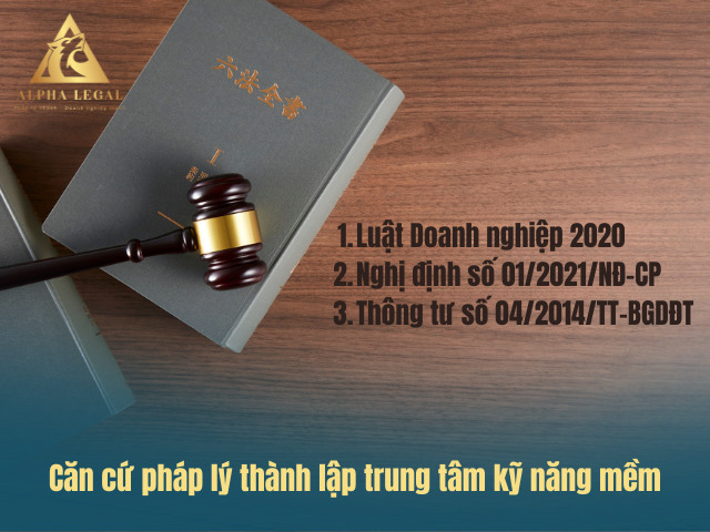 Căn cứ pháp lý cần biết về việc thành lập trung tâm kỹ năng mềm
