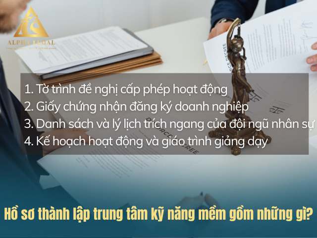Hồ sơ đăng ký thành lập trung tâm kỹ năng mềm