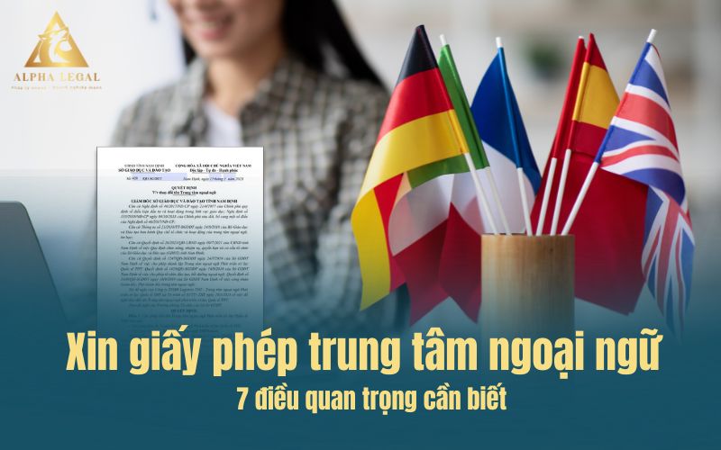 7 điều cần biết khi xin giấy phép hoạt động trung tâm ngoại ngữ