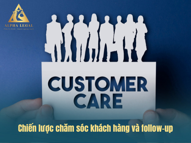 Lên kế hoạch chăm sóc khách hàng hiệu quả