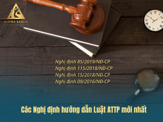 Các nghị định về luật an toàn vệ sinh thực phẩm mới nhất