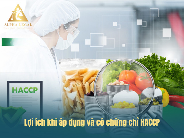 Lợi ích khi doanh nghiệp có chứng chỉ HACCP là gì