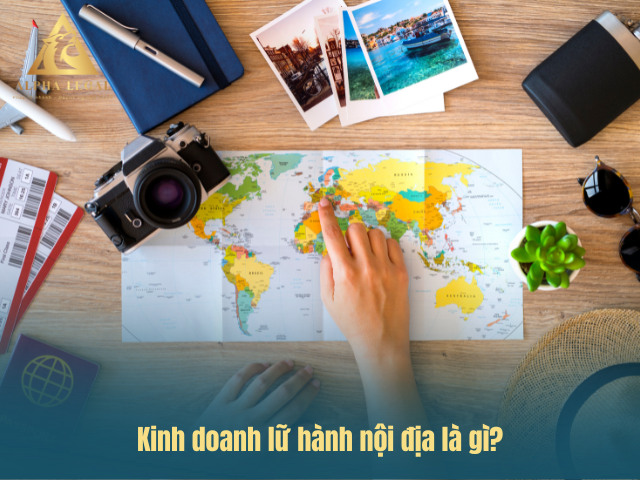 Kinh doanh lữ hành nội địa là là ngành nghề kinh doanh có điều kiện