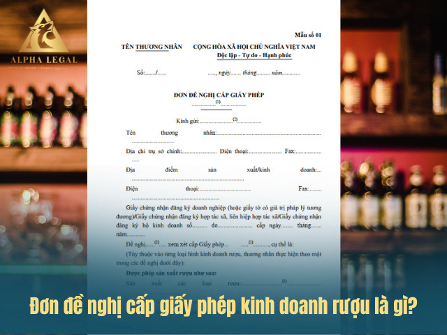 Đơn cấp phép kinh doanh rượu