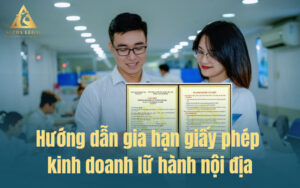 Hướng dẫn thủ tục gia hạn giấy phép kinh doanh lữ hành nội địa