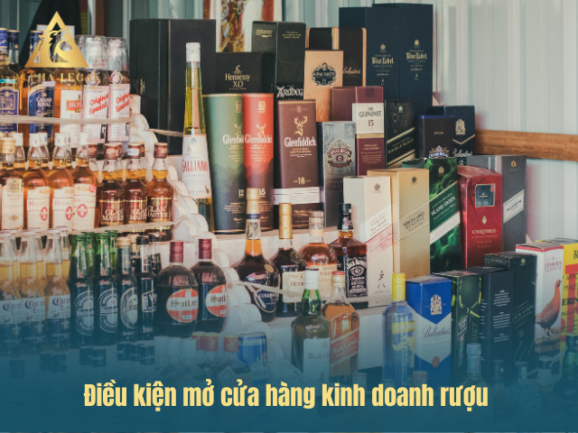 Điều kiện mở cửa hàng bán rượu
