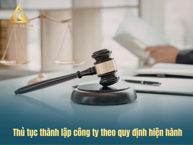 Thủ tục các bước thành lập công ty hiện nay