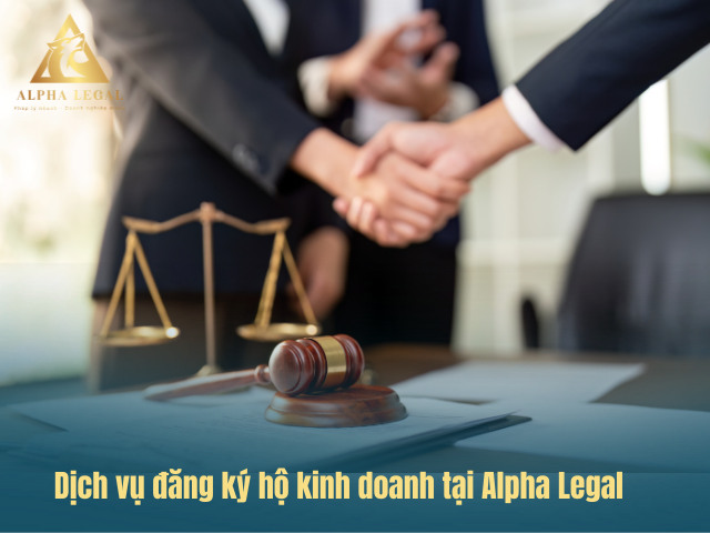 Alpha Legal chuyên dịch vụ đăng ký hộ kinh doanh
