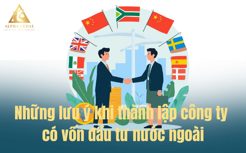 Dịch vụ thành lập công ty vốn nước ngoài